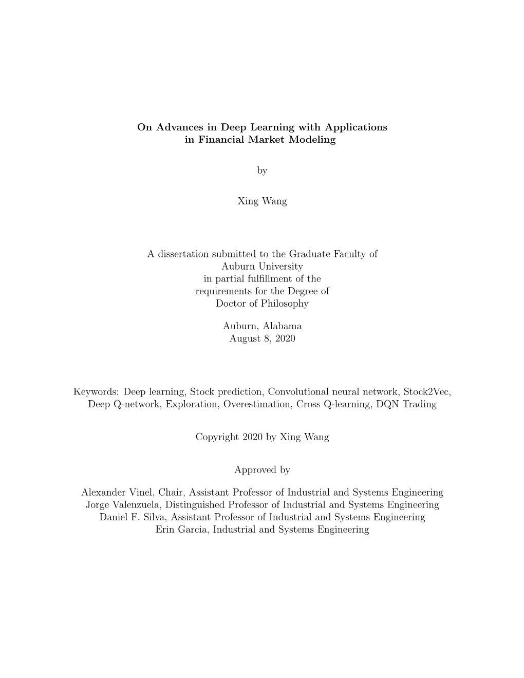 On Advances in Deep Learning with Applications in Financial Market Modeling