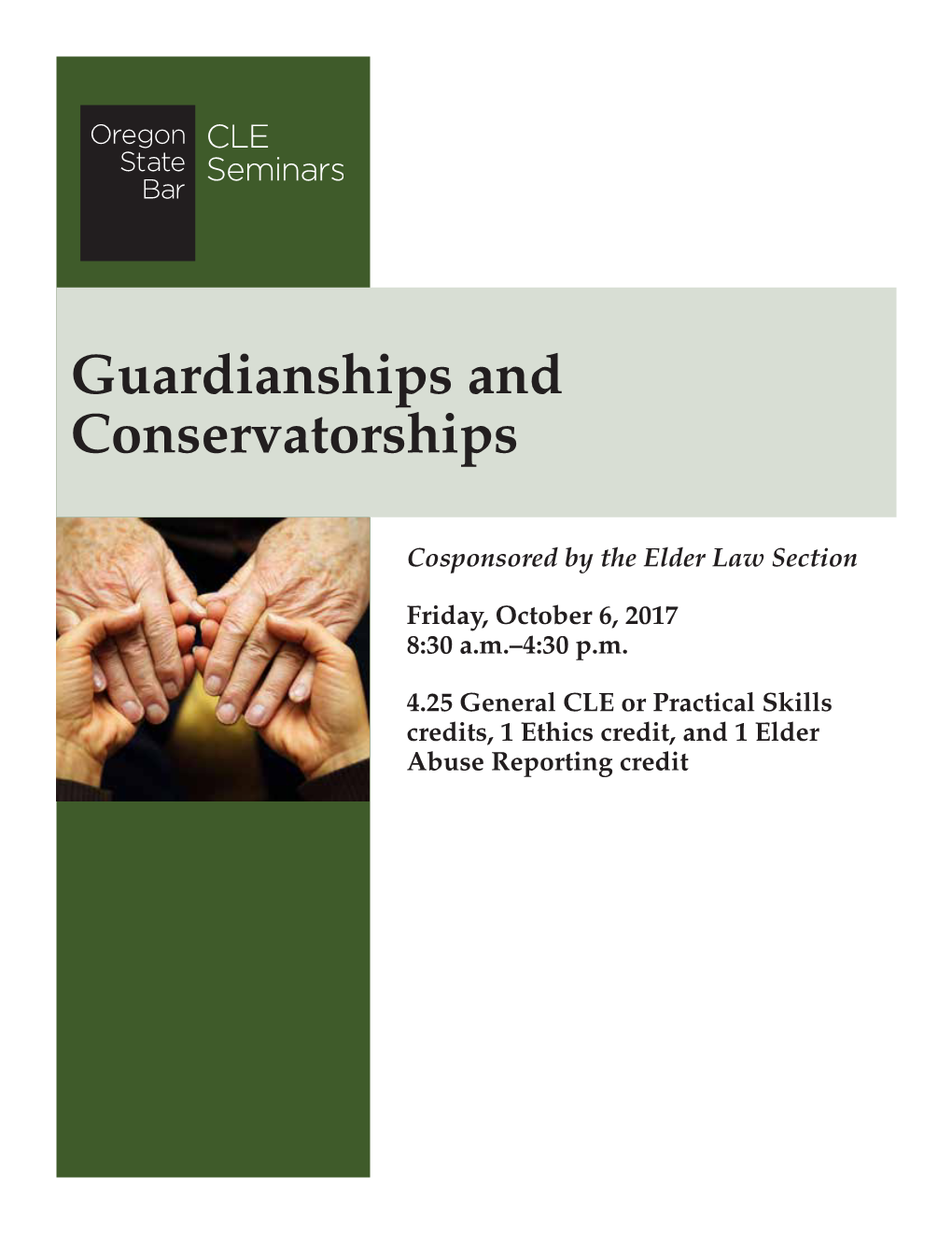 Guardianships and Conservatorships