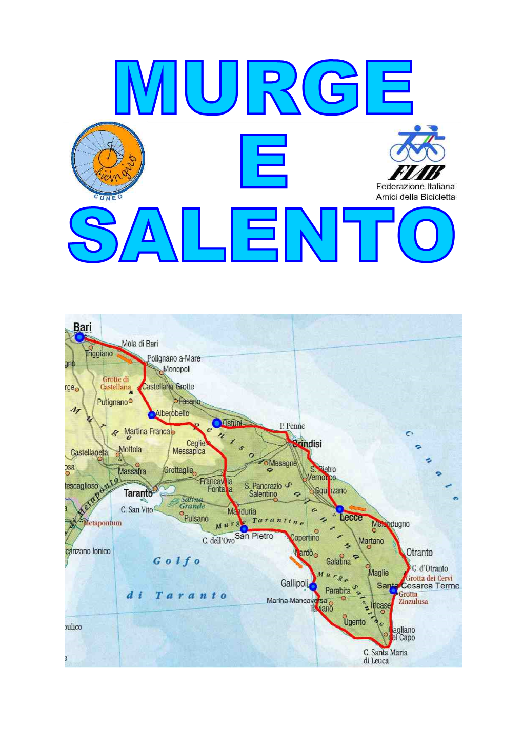 MURGE E SALENTO Tappe –