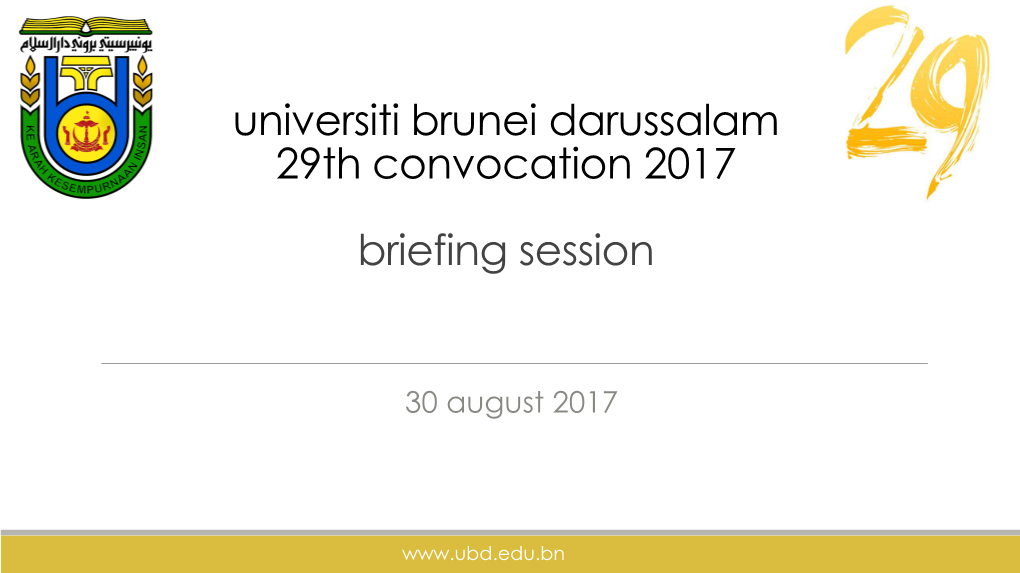 Universiti Brunei Darussalam 27Th Convocation 2015