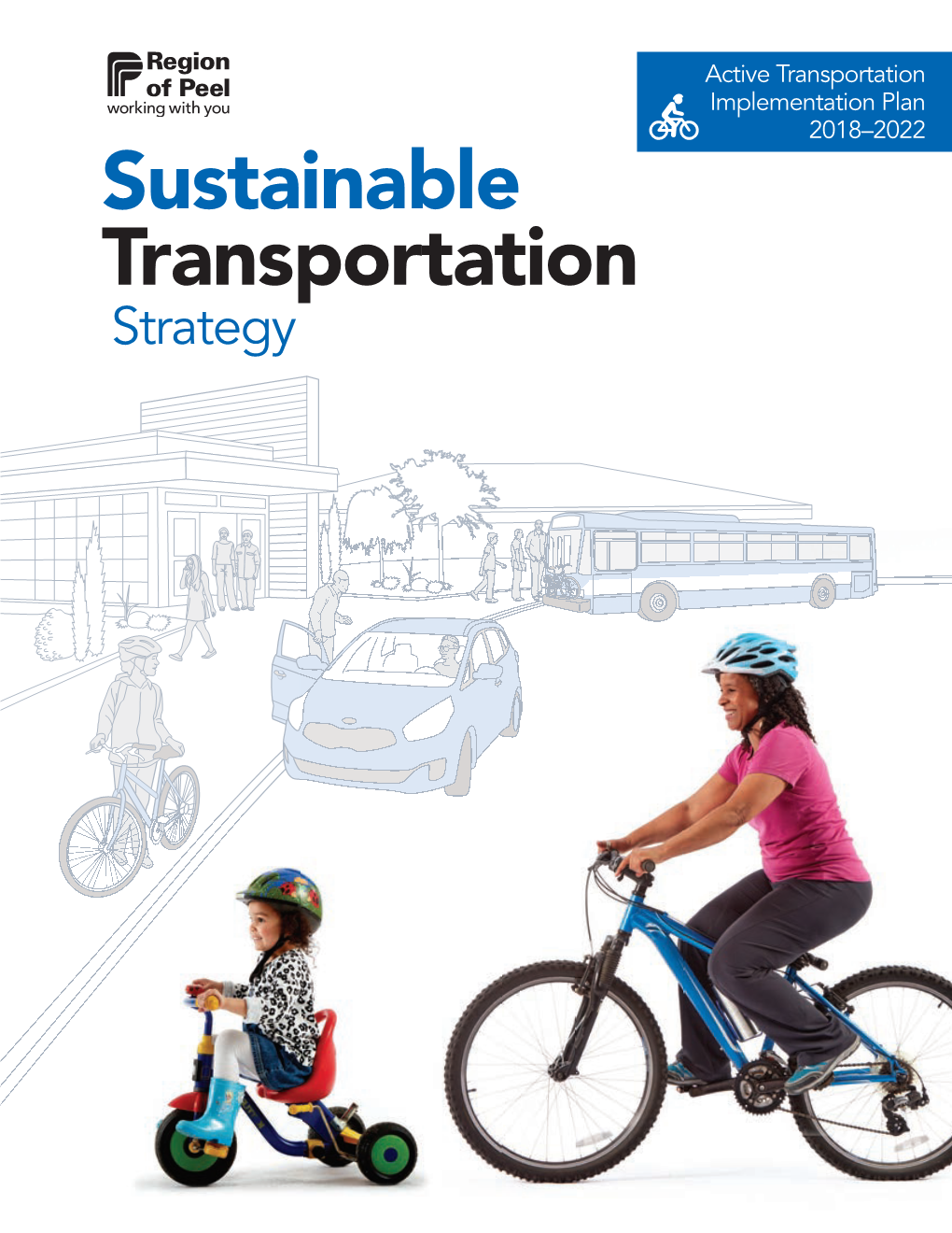 Active Transportation Implementation Plan 2018–2022 Sustainable Transportation Strategy