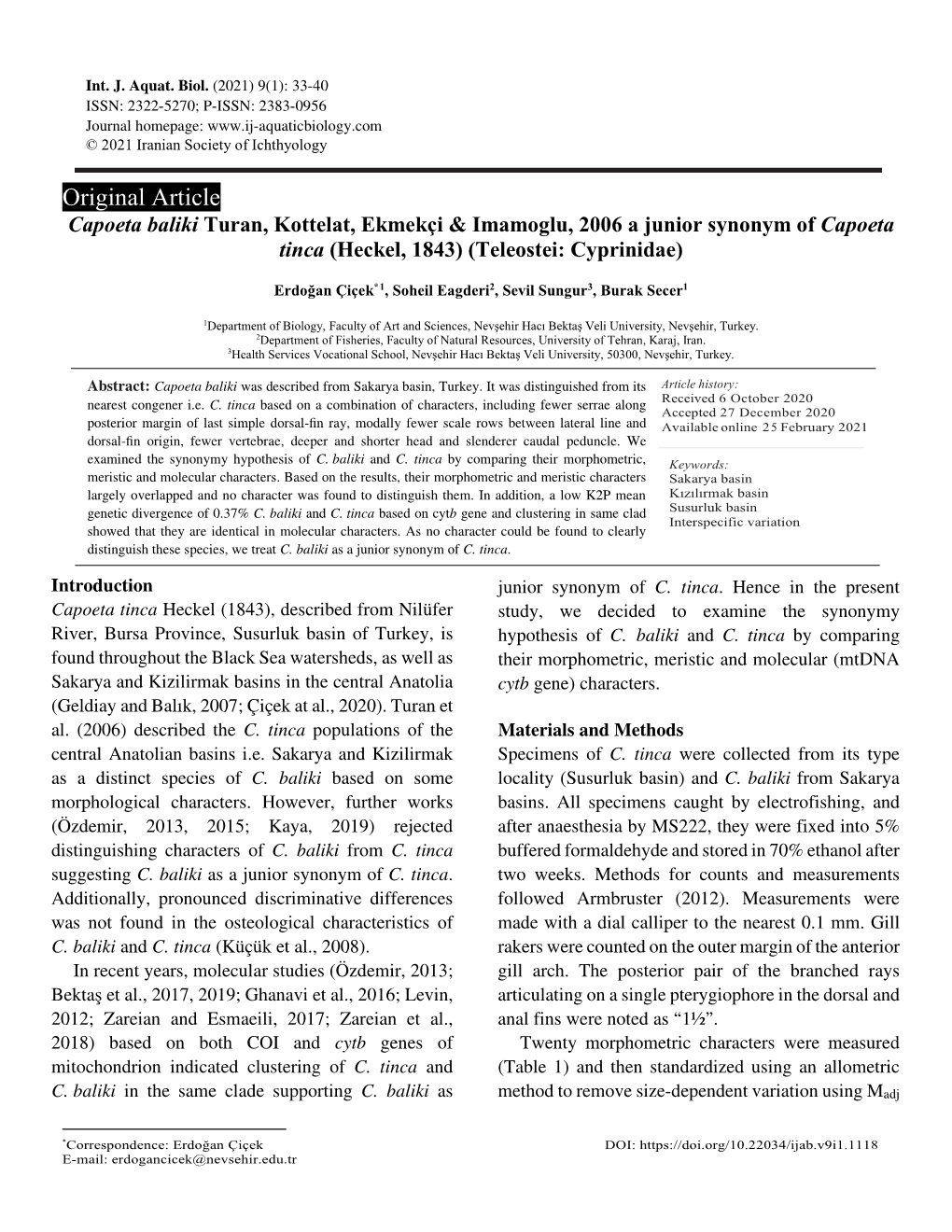 Original Article Capoeta Baliki Turan, Kottelat, Ekmekçi & Imamoglu, 2006 a Junior Synonym of Capoeta Tinca (Heckel, 1843) (Teleostei: Cyprinidae)