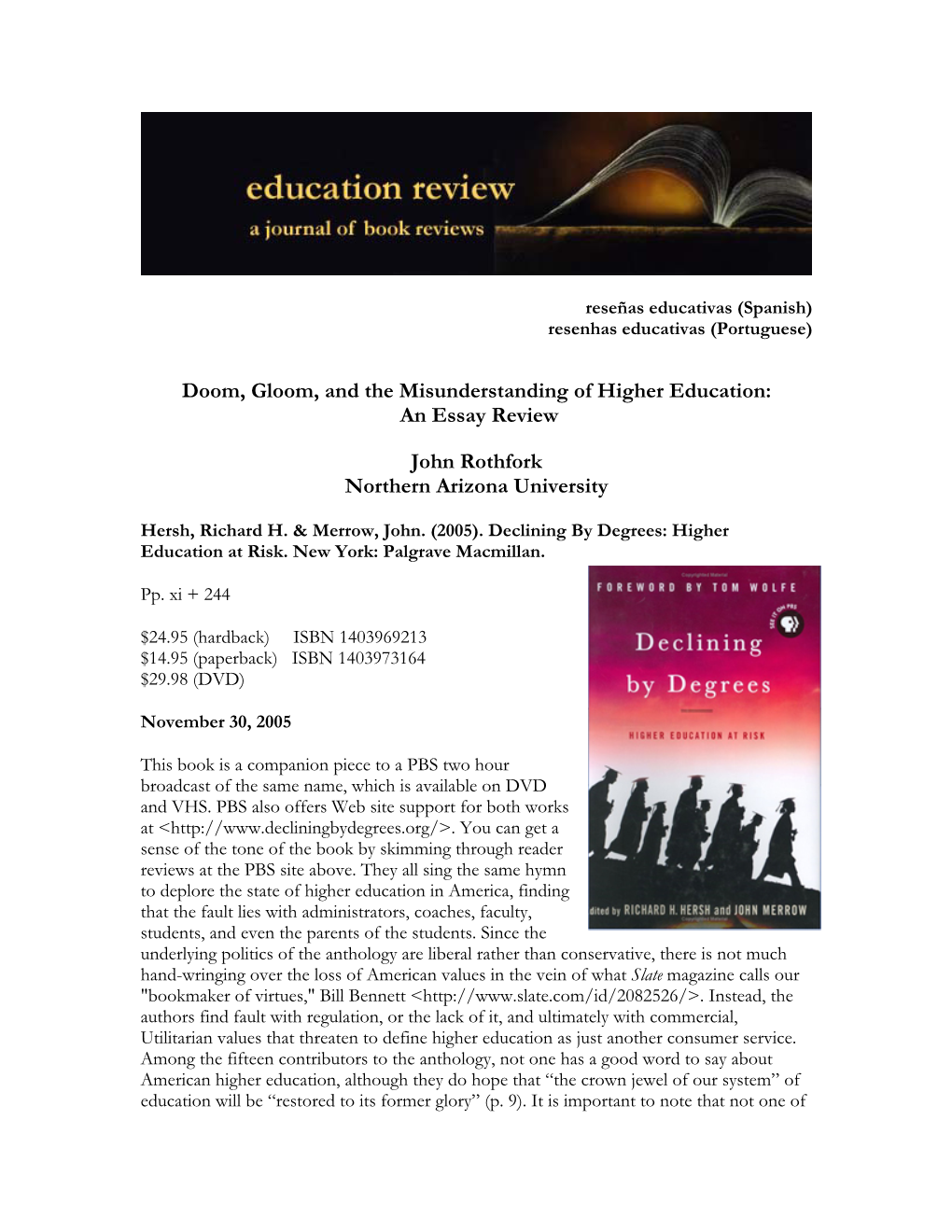 Doom, Gloom, and the Misunderstanding of Higher Education: an Essay Review