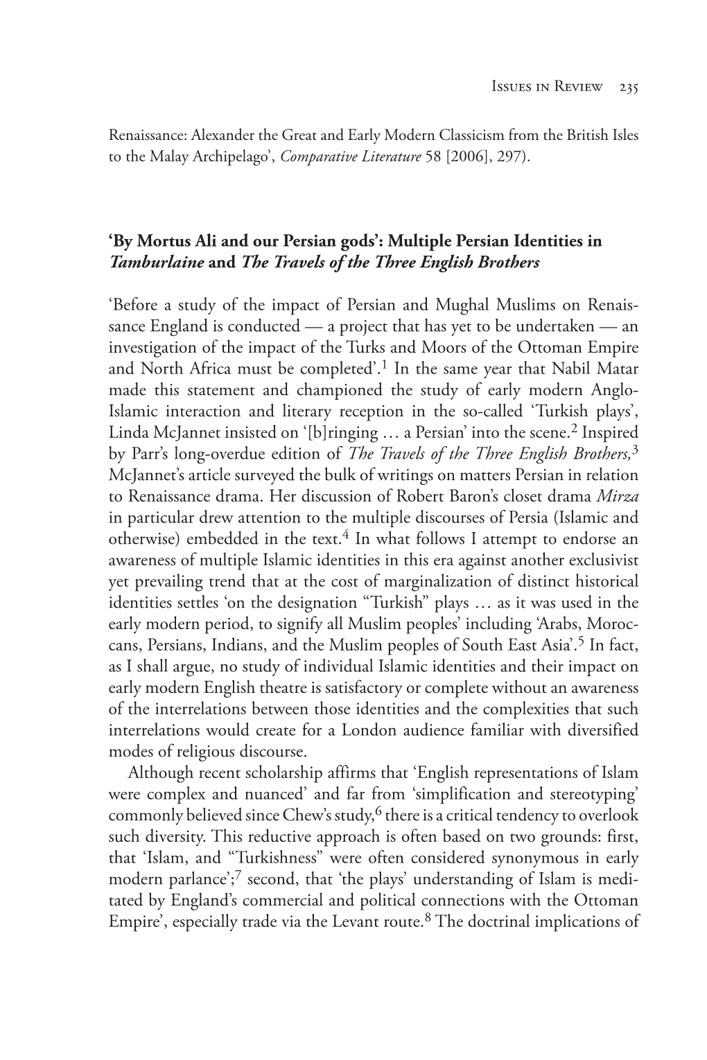 'By Mortus Ali and Our Persian Gods': Multiple Persian Identities in Tamburlaine and the Travels of the Three English Brothe