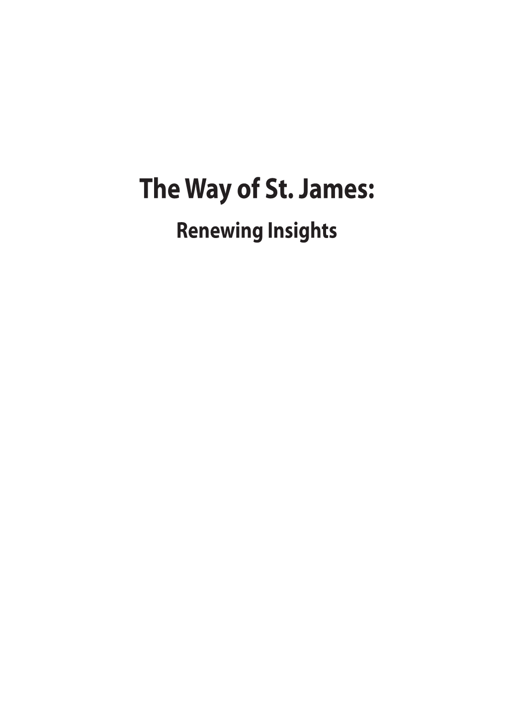 The Way of St. James: Renewing Insights