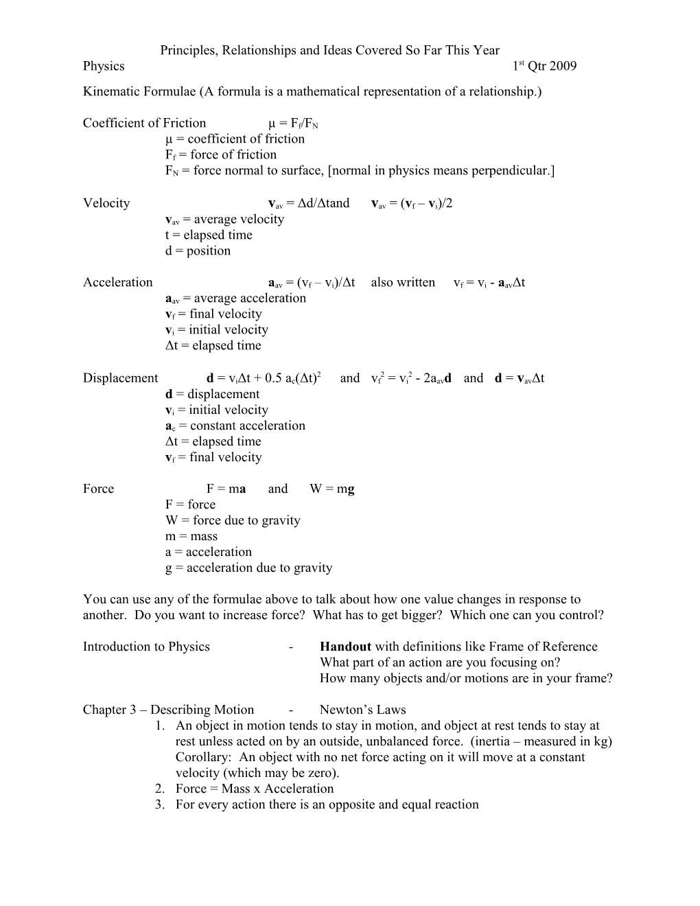 Kinematic Formulae (A Formula Is a Mathematical Representation of a Relationship