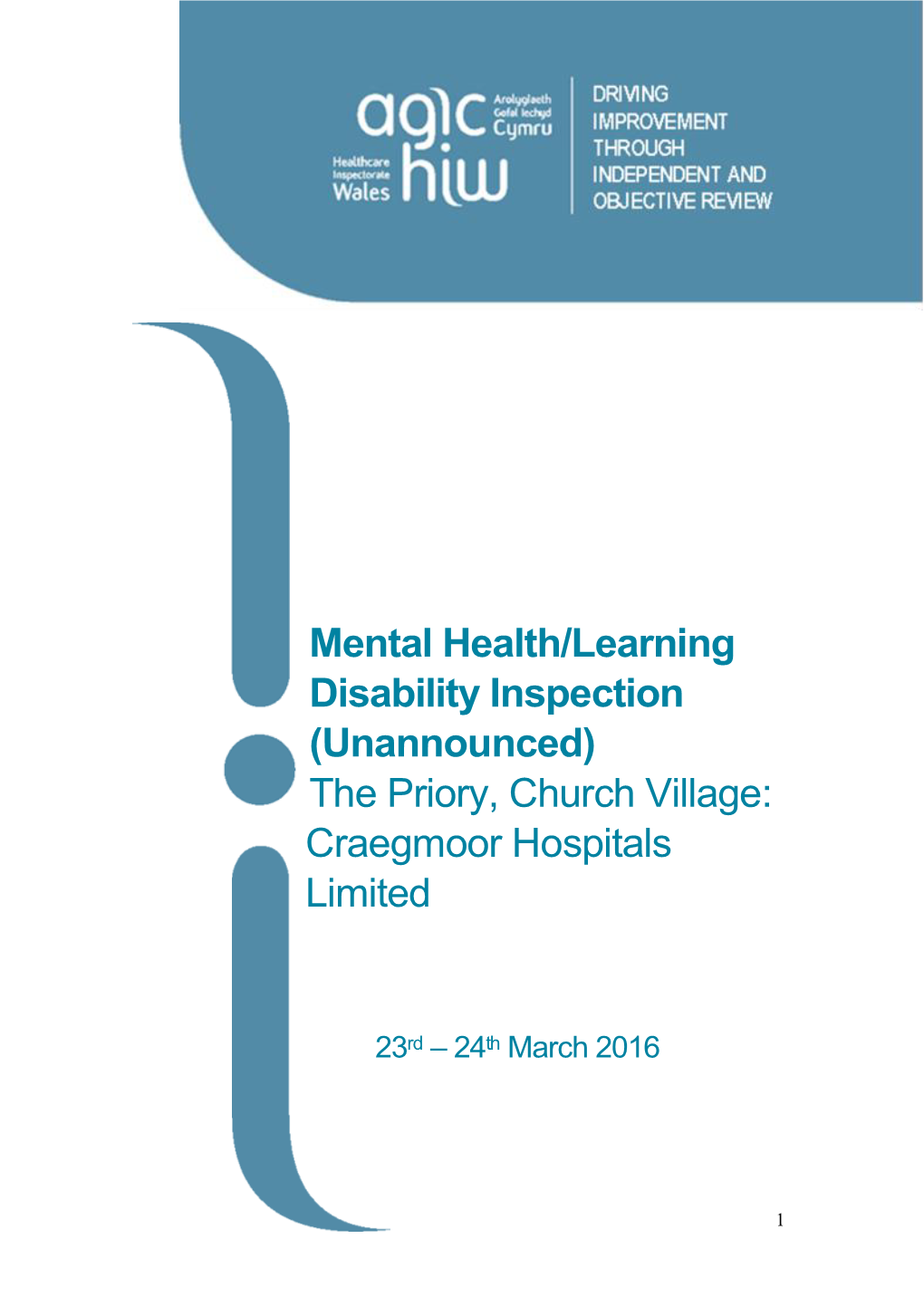 The Priory, Church Village: Craegmoor Hospitals Limited