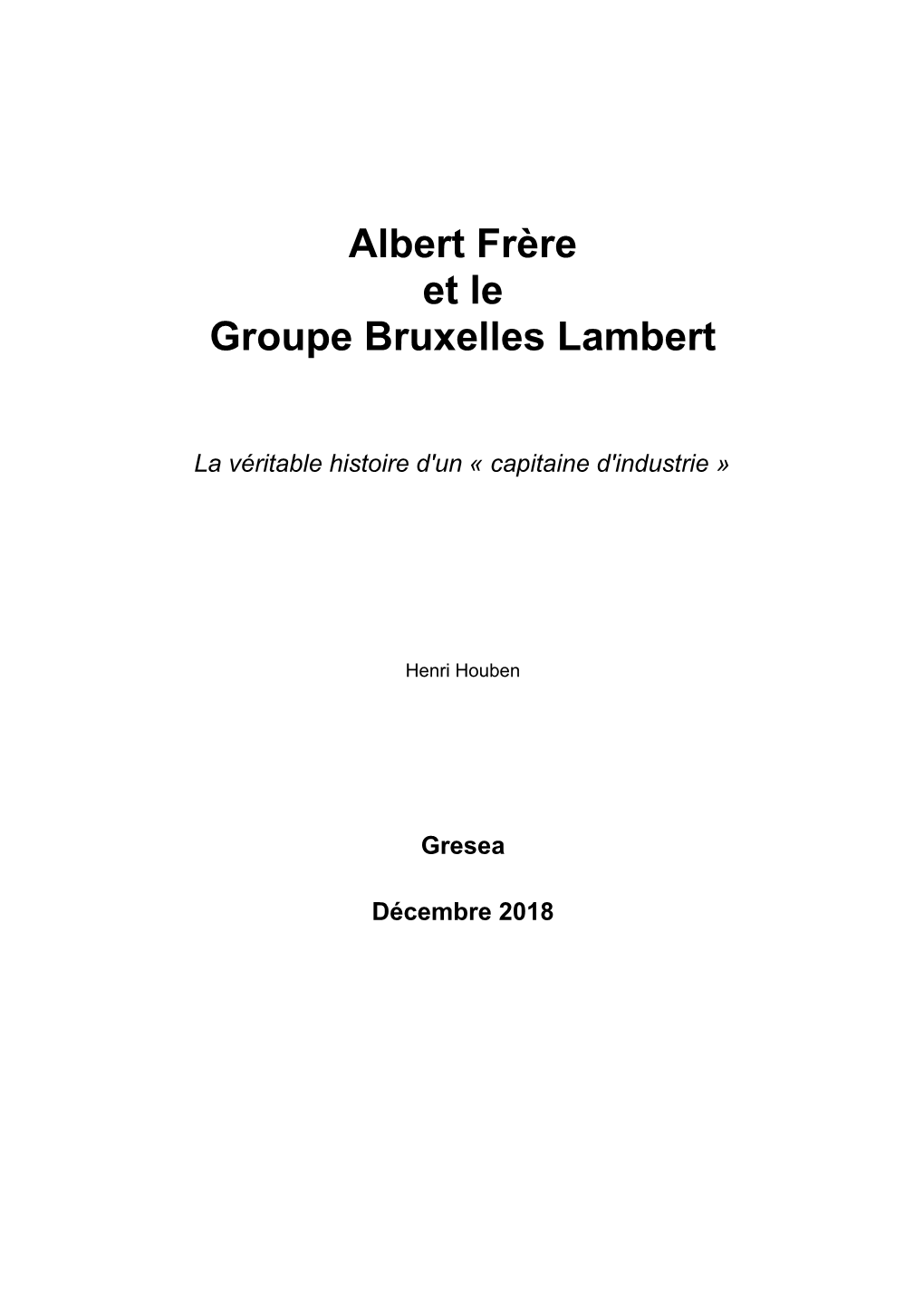 Albert Frère Et Le Groupe Bruxelles Lambert