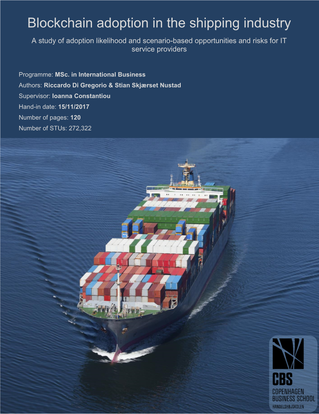 Blockchain Adoption in the Shipping Industry a Study of Adoption Likelihood and Scenario-Based Opportunities and Risks for IT Service Providers