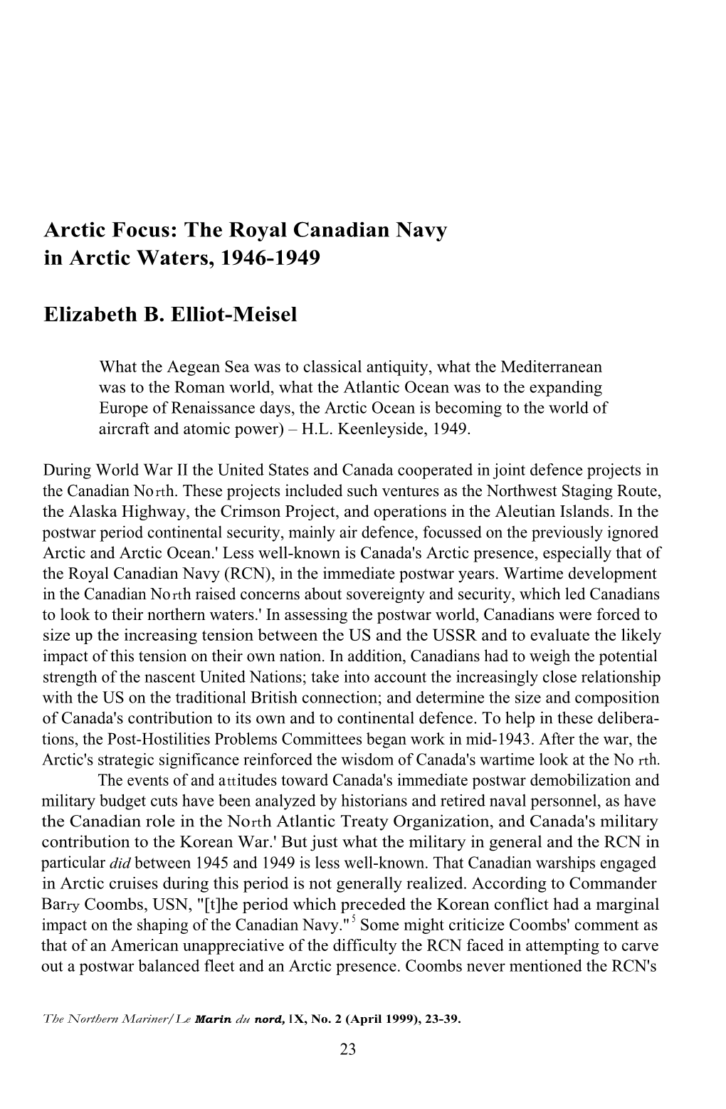 Arctic Focus: the Royal Canadian Navy in Arctic Waters, 1946-1949