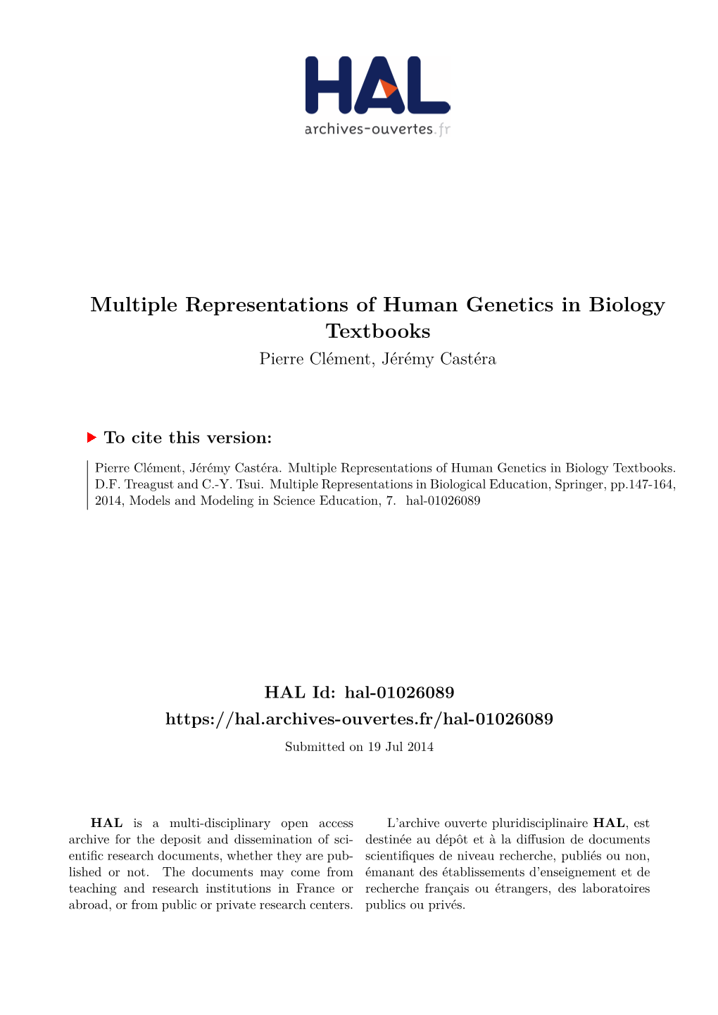 Multiple Representations of Human Genetics in Biology Textbooks Pierre Clément, Jérémy Castéra