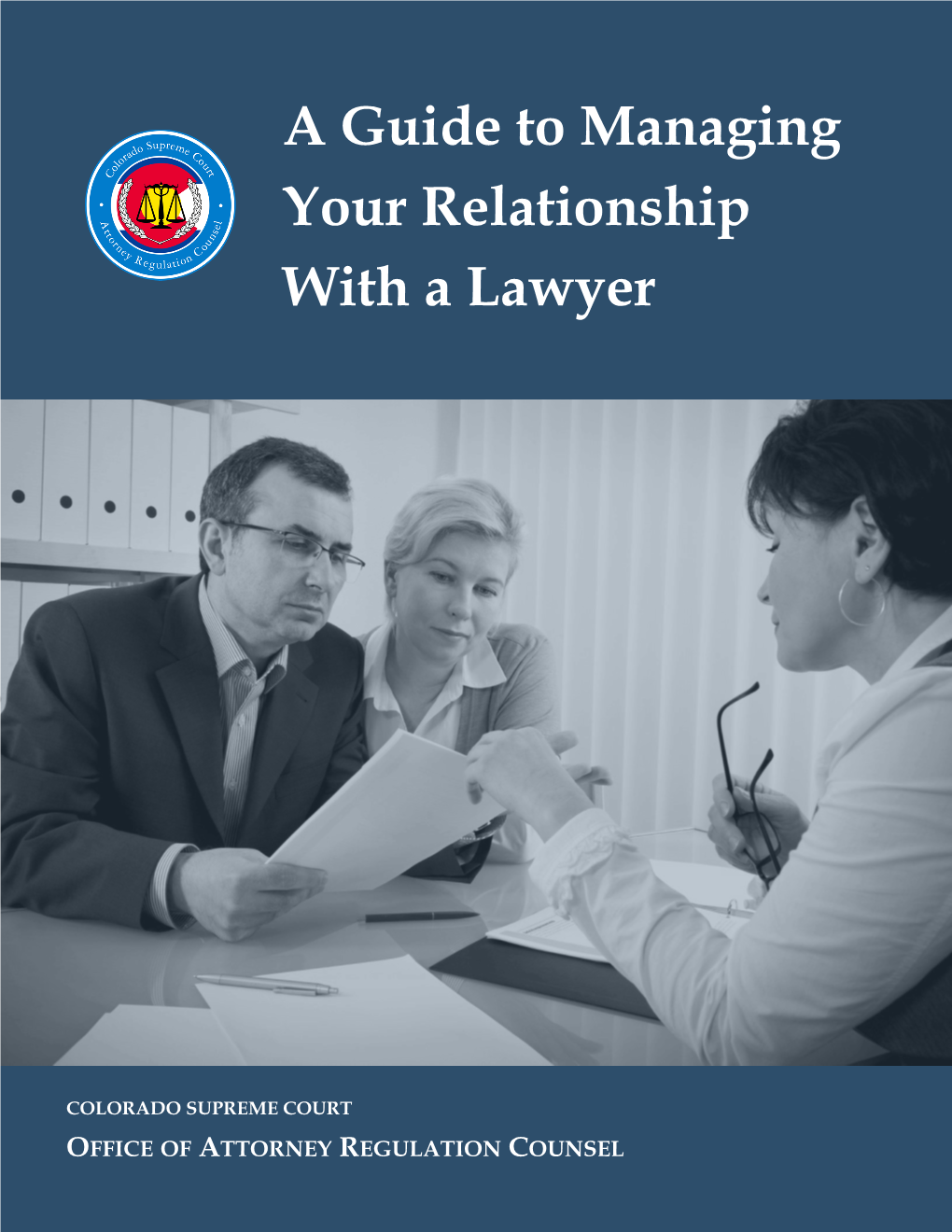 A Guide to Managing Your Relationship with a Lawyer