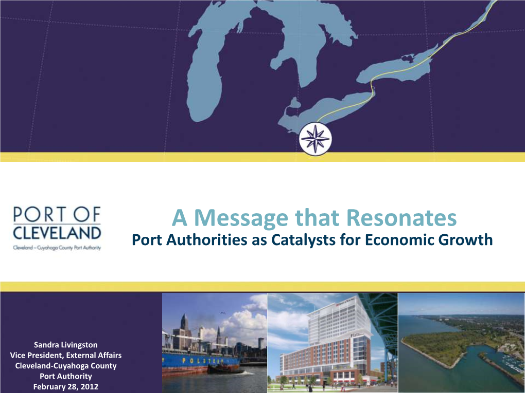 A Message That Resonates: Port Authorities As Catalysts For