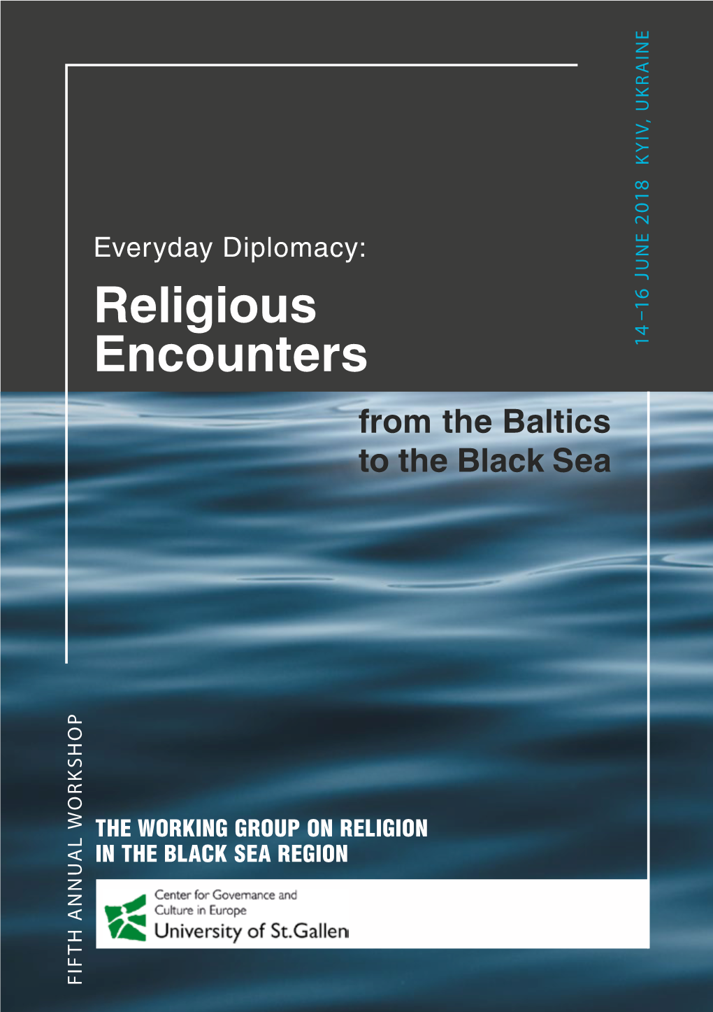 Religious Encounters from the Baltics to the Black Sea