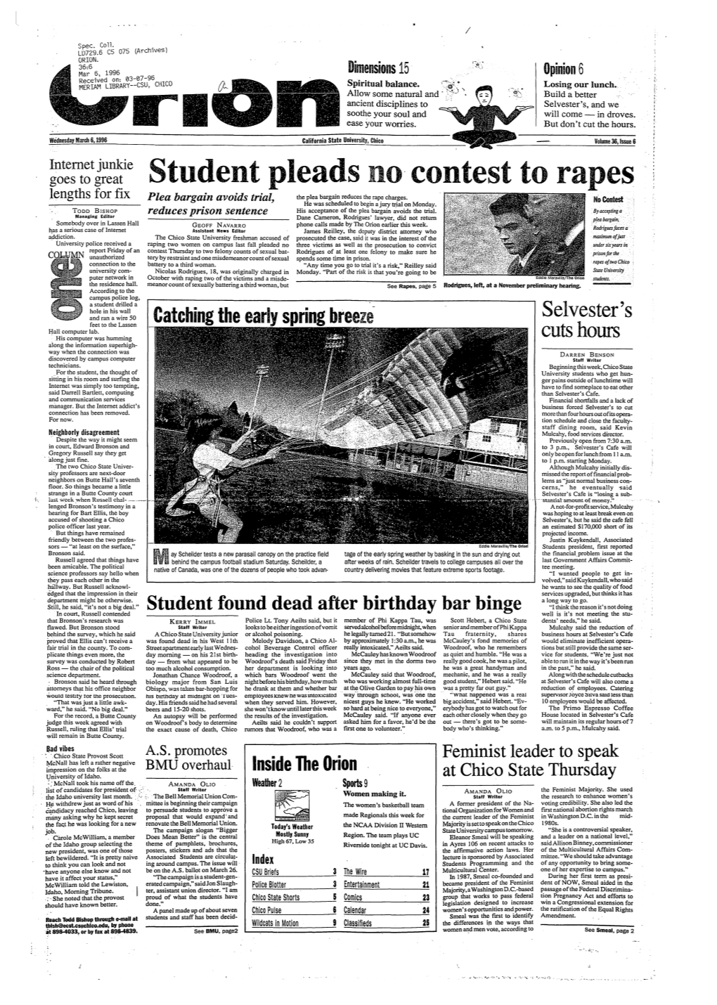 Student Pleads No Contest to Rapes Lengths for Fix Plea Bargain Avoids Trial, the Plea Bargain Reduces the Rape Charges