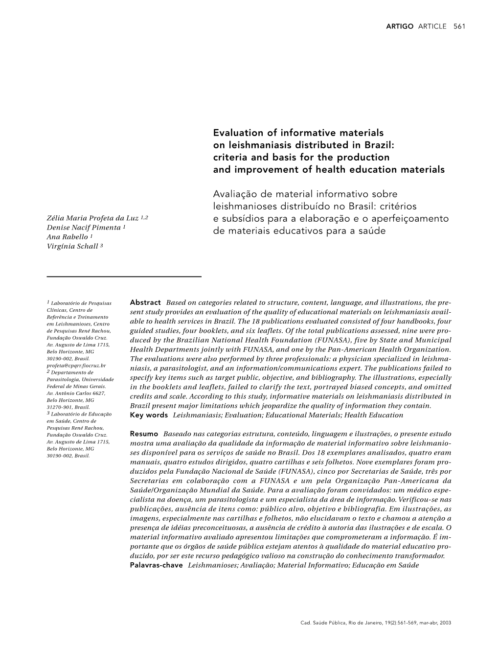 Evaluation of Informative Materials on Leishmaniasis Distributed in Brazil: Criteria and Basis for the Production and Improvement of Health Education Materials