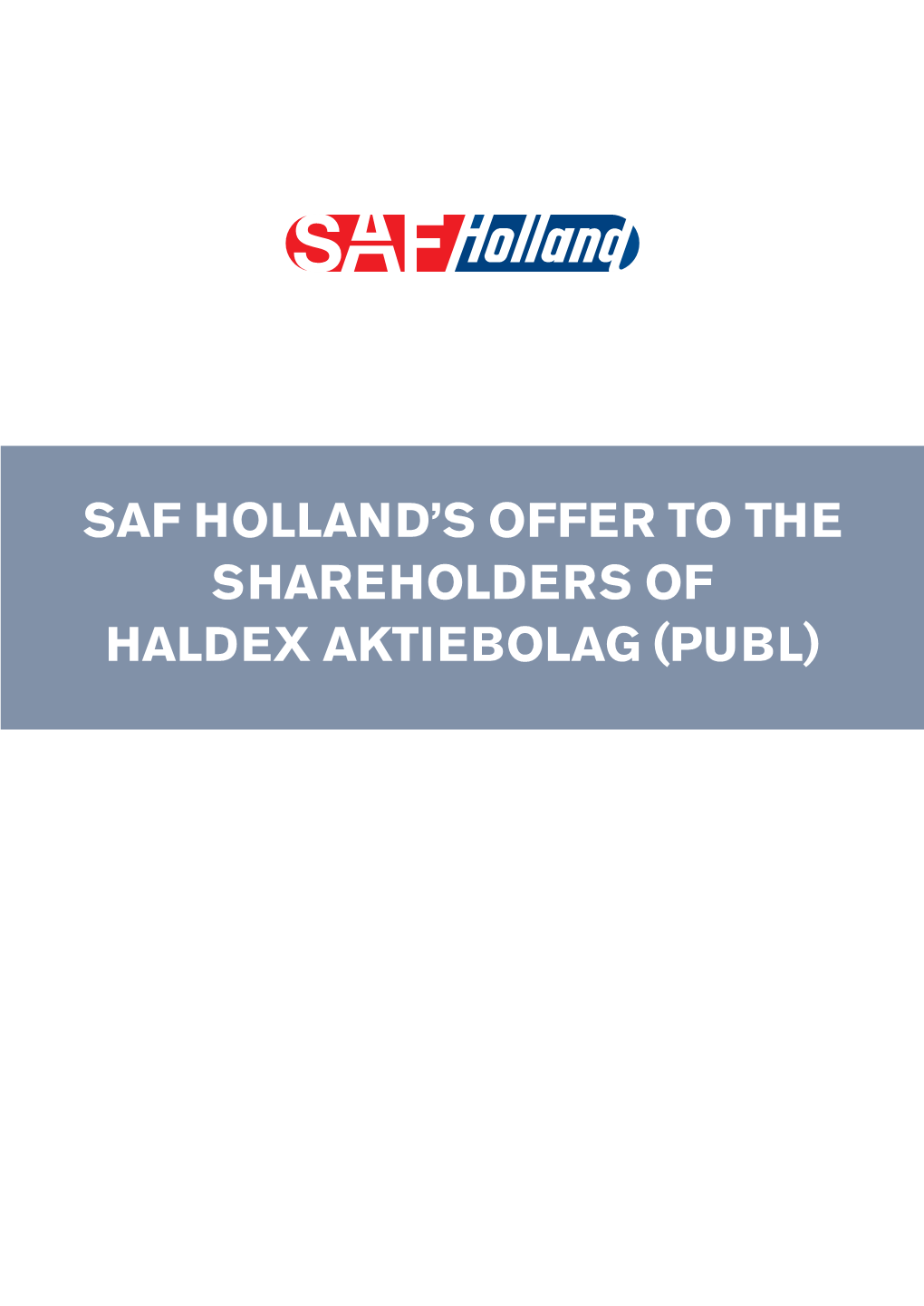 SAF HOLLAND's Offer to the Shareholders of Haldex