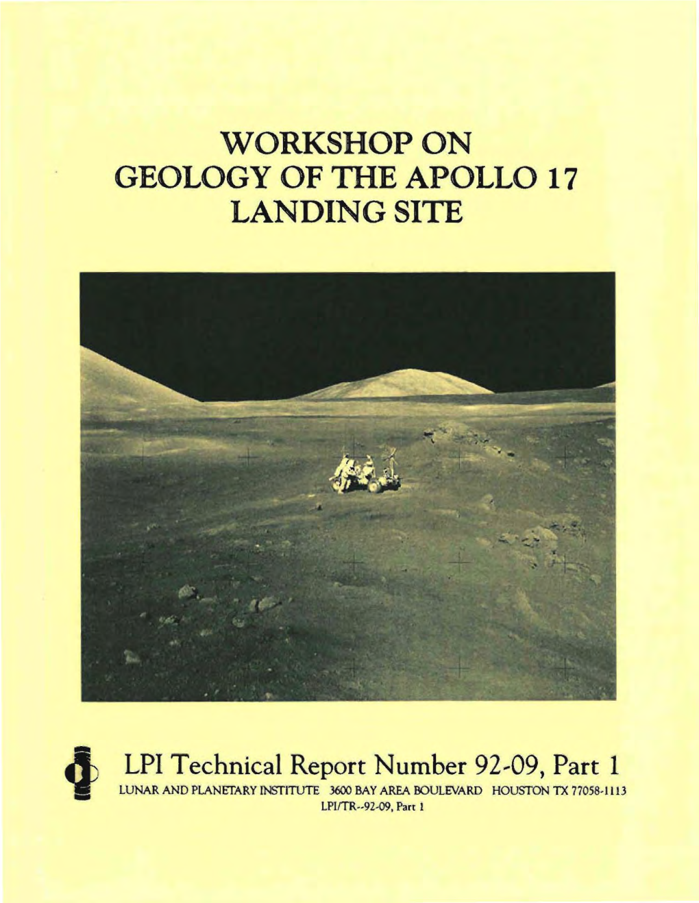 Workshop on Geology of the Apollo 17 Landing Site