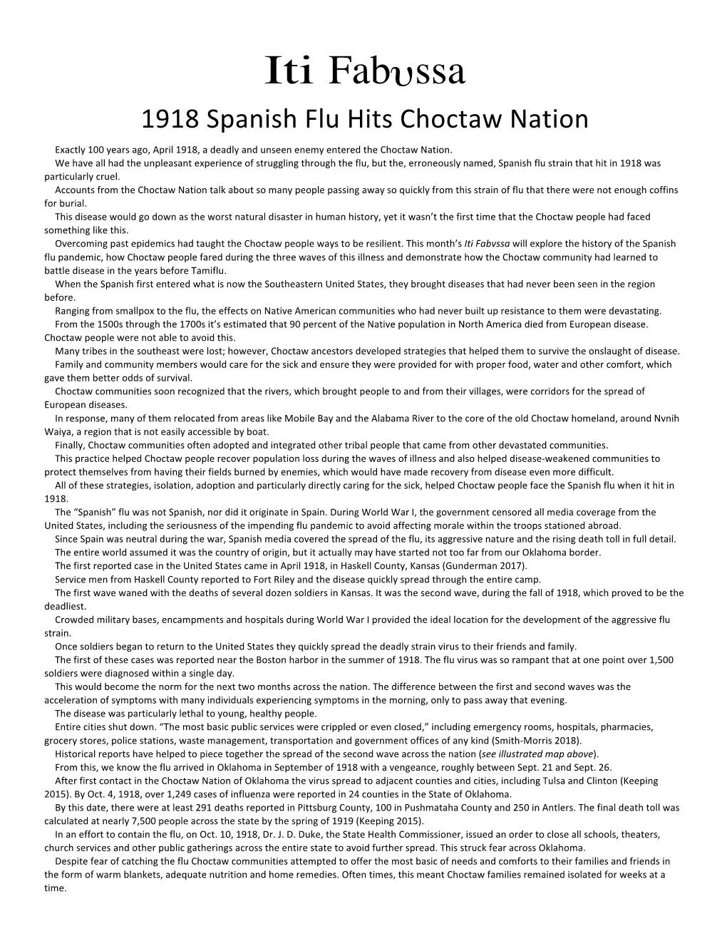 Iti Fabυssa 1918 Spanish Flu Hits Choctaw Nation Exactly 100 Years Ago, April 1918, a Deadly and Unseen Enemy Entered the Choctaw Nation