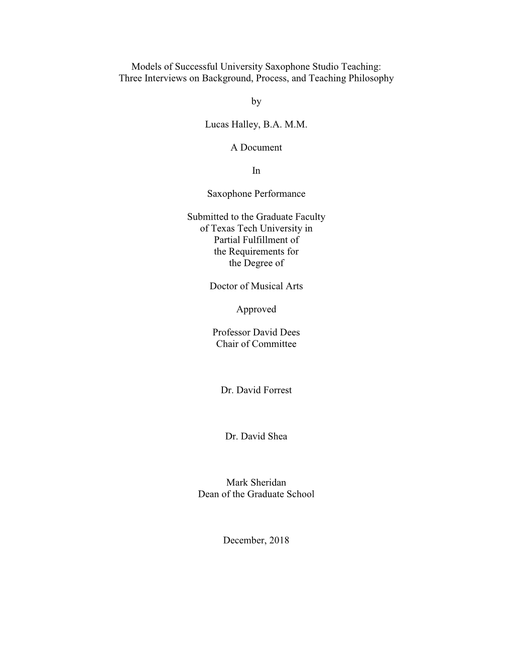 Models of Successful University Saxophone Studio Teaching: Three Interviews on Background, Process, and Teaching Philosophy