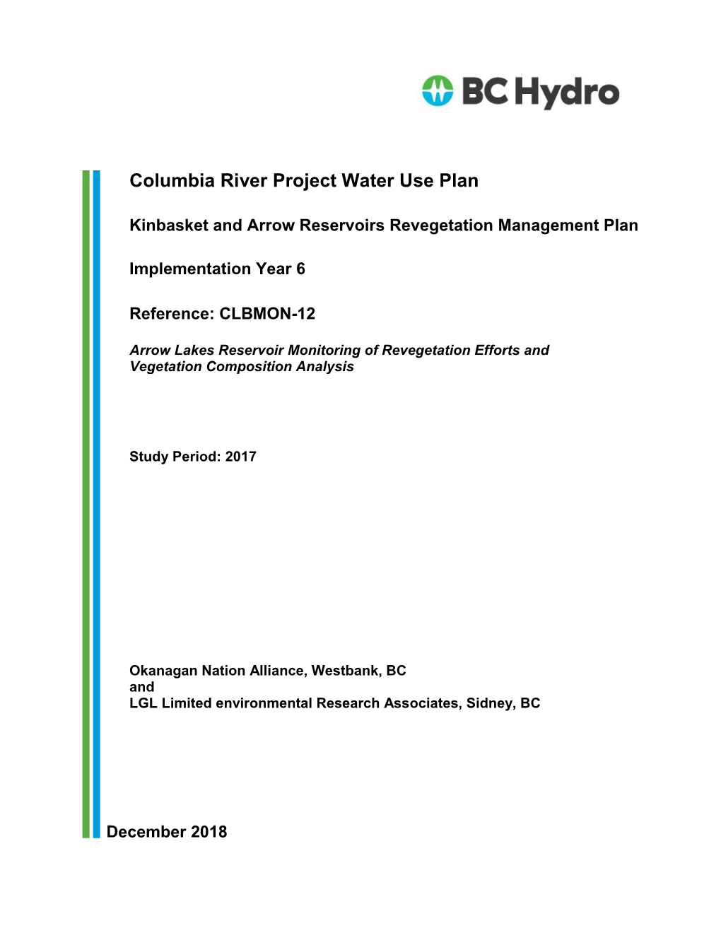 CLBMON-12 Arrow Lakes Reservoir Monitoring of Revegetation Efforts and Vegetation Composition Analysis