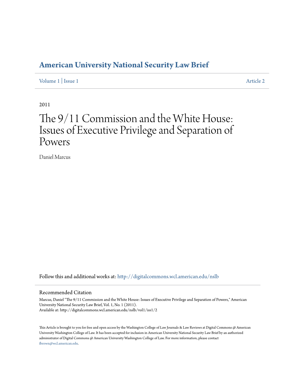 The 9/11 Commission and the White House: Issues of Executive Privilege and Separation of Powers