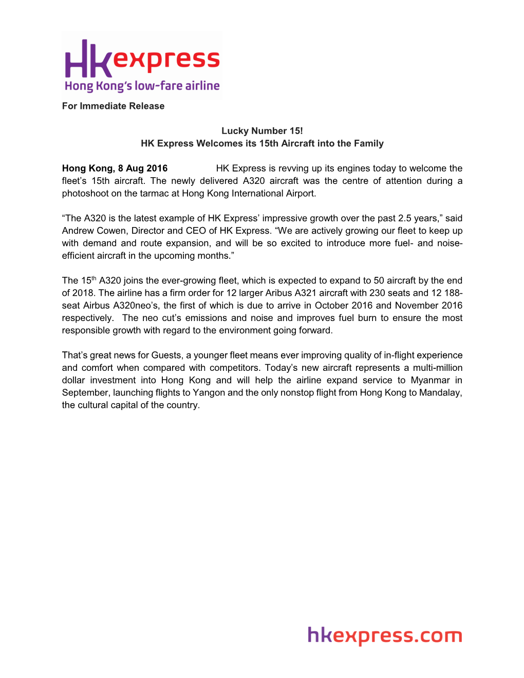 For Immediate Release Lucky Number 15! HK Express Welcomes Its 15Th