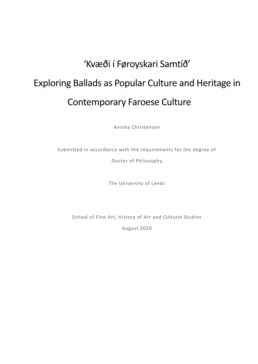 Exploring Ballads As Popular Culture and Heritage in Contemporary Faroese Culture