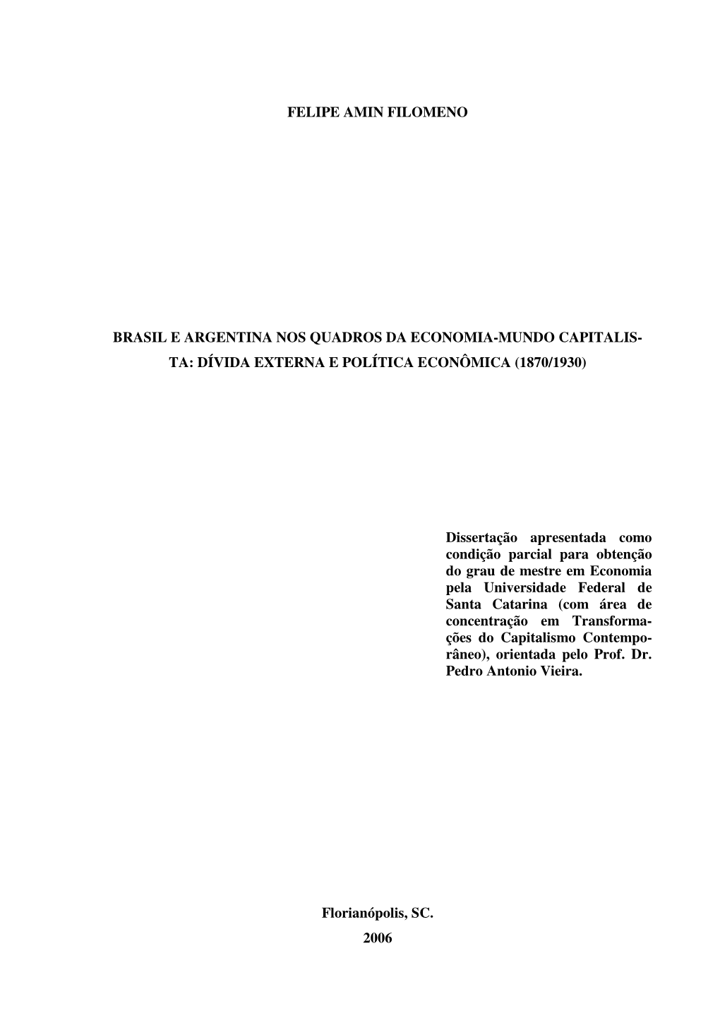 Ta: Dívida Externa E Política Econômica (1870/1930)