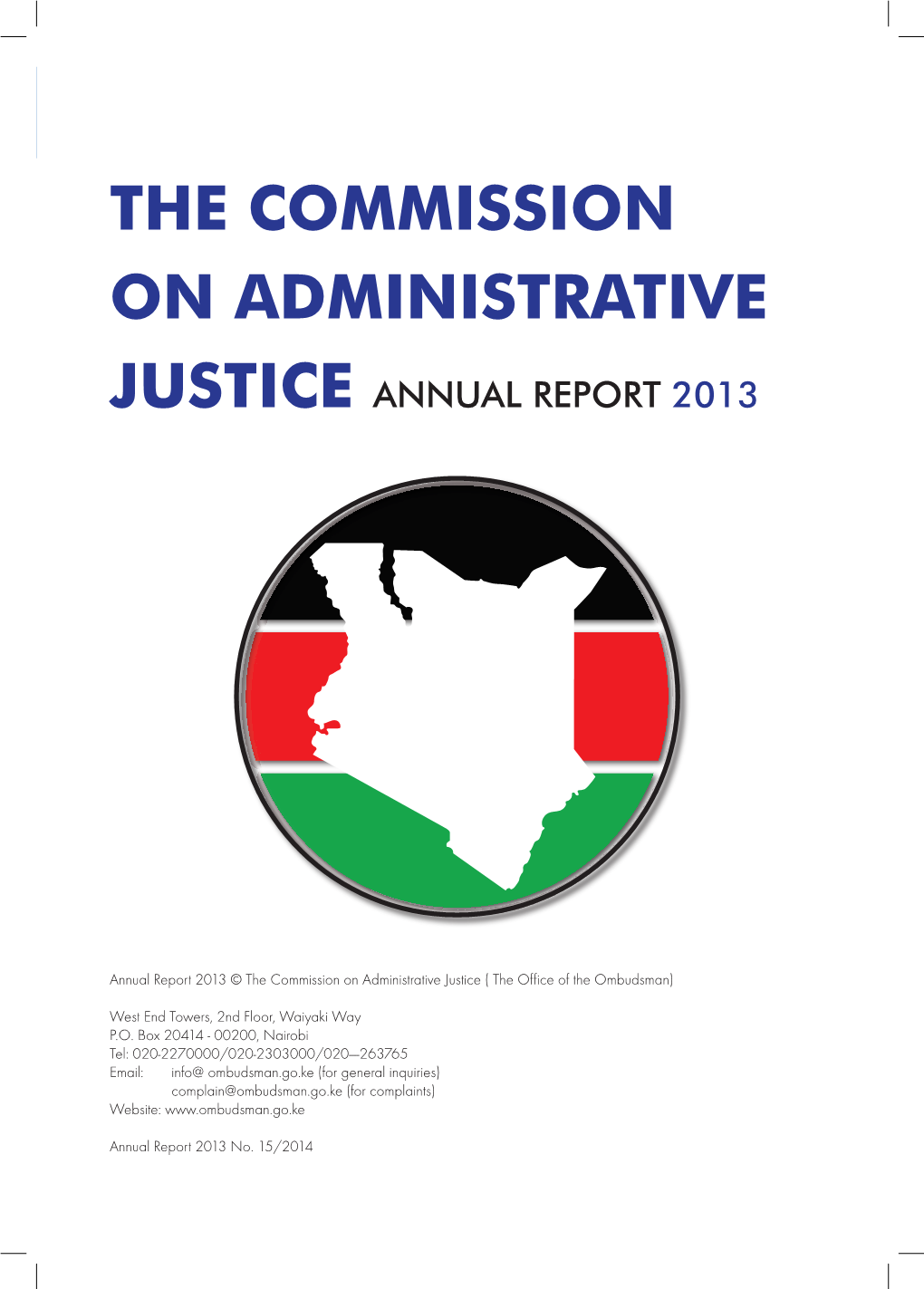 Commission on Administrative Justice ( the Office of the Ombudsman)