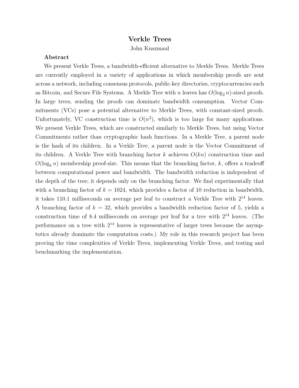 Verkle Trees John Kuszmaul Abstract We Present Verkle Trees, a Bandwidth-Eﬃcient Alternative to Merkle Trees