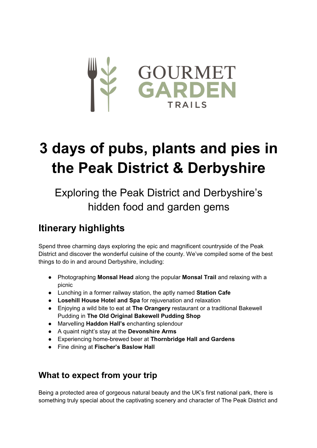 3 Days of Pubs, Plants and Pies in the Peak District & Derbyshire