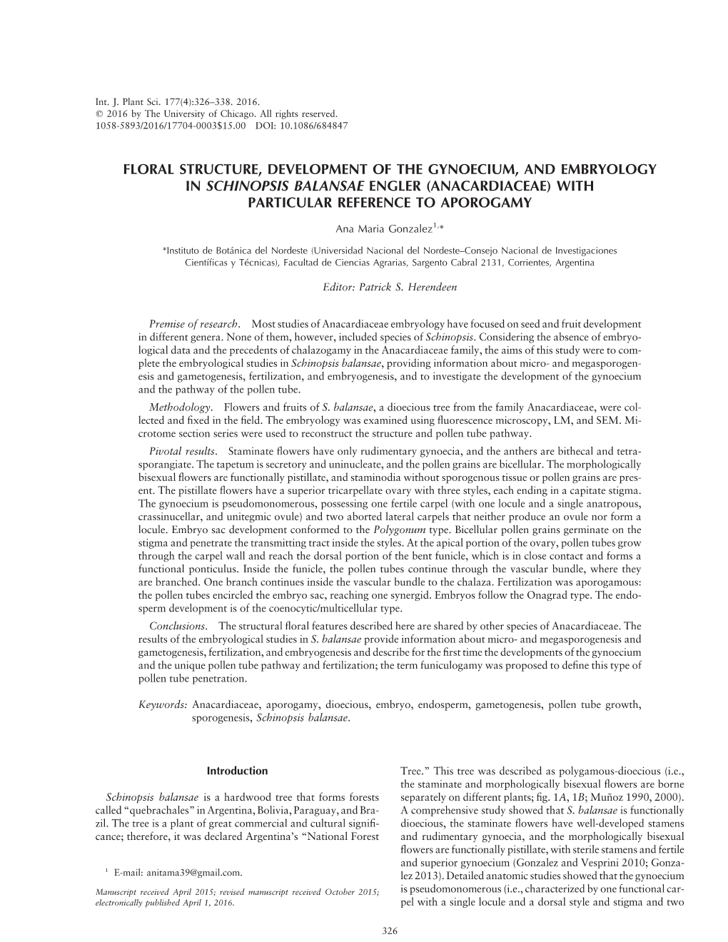 Floral Structure, Development of the Gynoecium, and Embryology in Schinopsis Balansae Engler (Anacardiaceae) with Particular Reference to Aporogamy