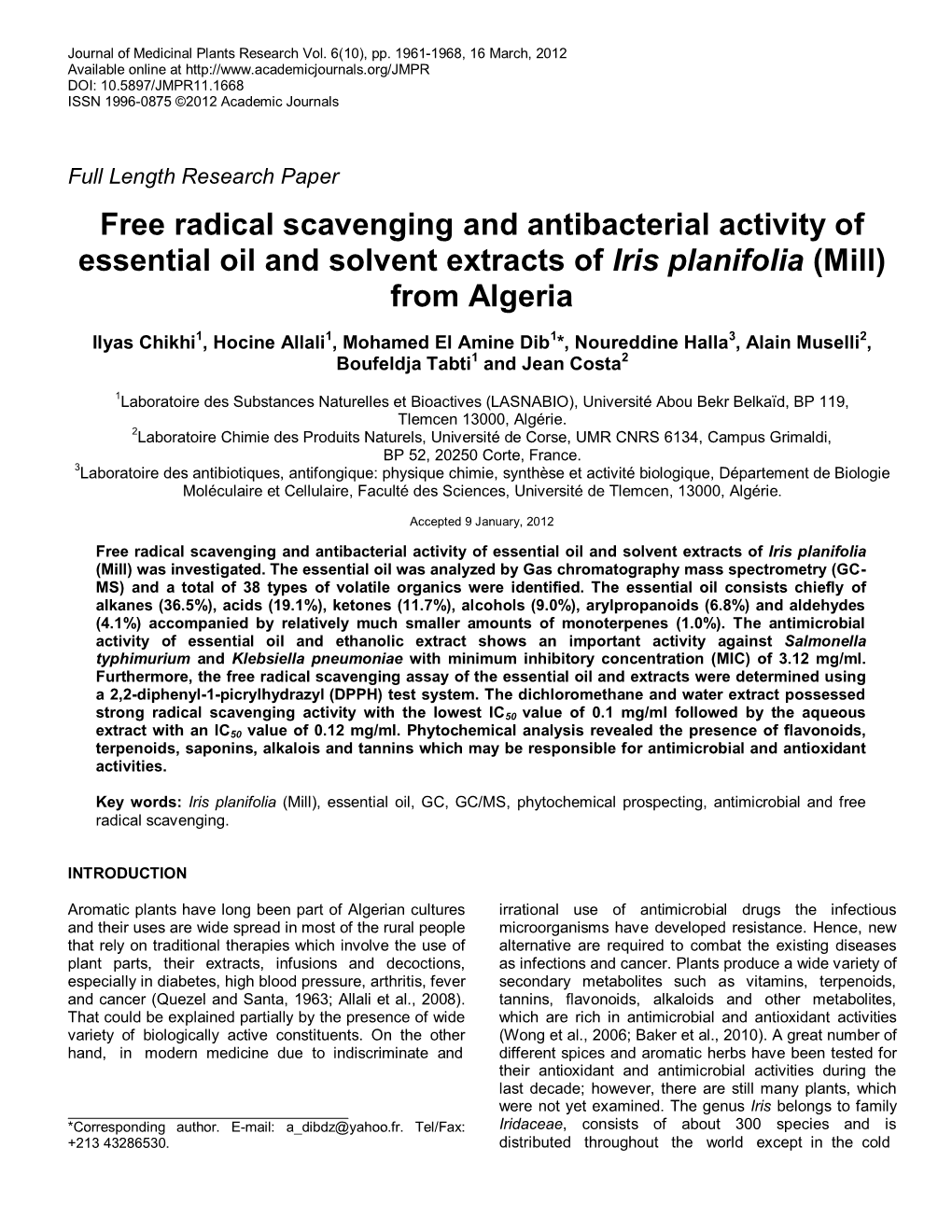 Free Radical Scavenging and Antibacterial Activity of Essential Oil and Solvent Extracts of Iris Planifolia (Mill) from Algeria