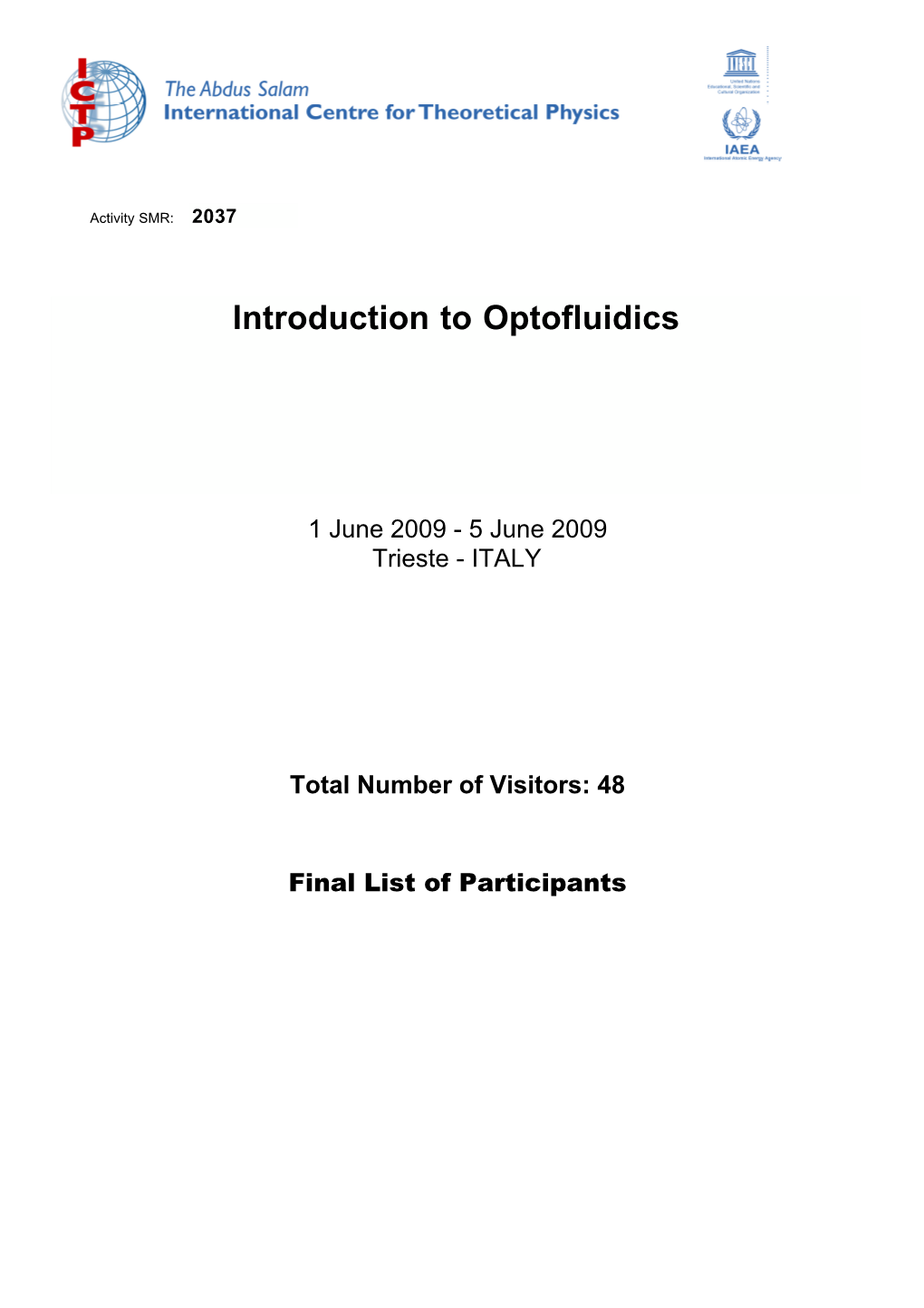 Introduction to Optofluidics