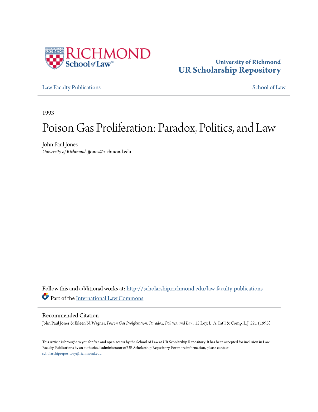 Poison Gas Proliferation: Paradox, Politics, and Law John Paul Jones University of Richmond, Jjones@Richmond.Edu