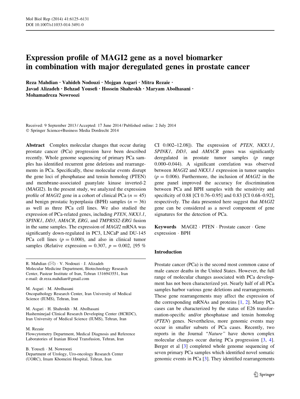 Expression Profile of MAGI2 Gene As a Novel Biomarker in Combination