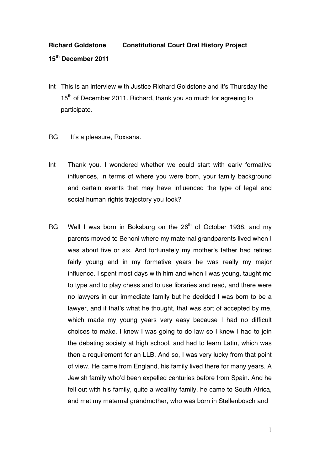 1 Richard Goldstone Constitutional Court Oral History Project 15Th December 2011 Int This Is an Interview with Justice Richard