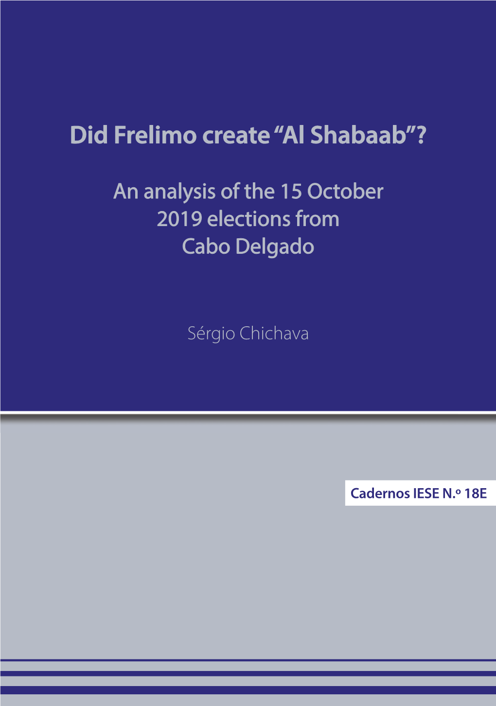 Did Frelimo Create “Al Shabaab”?