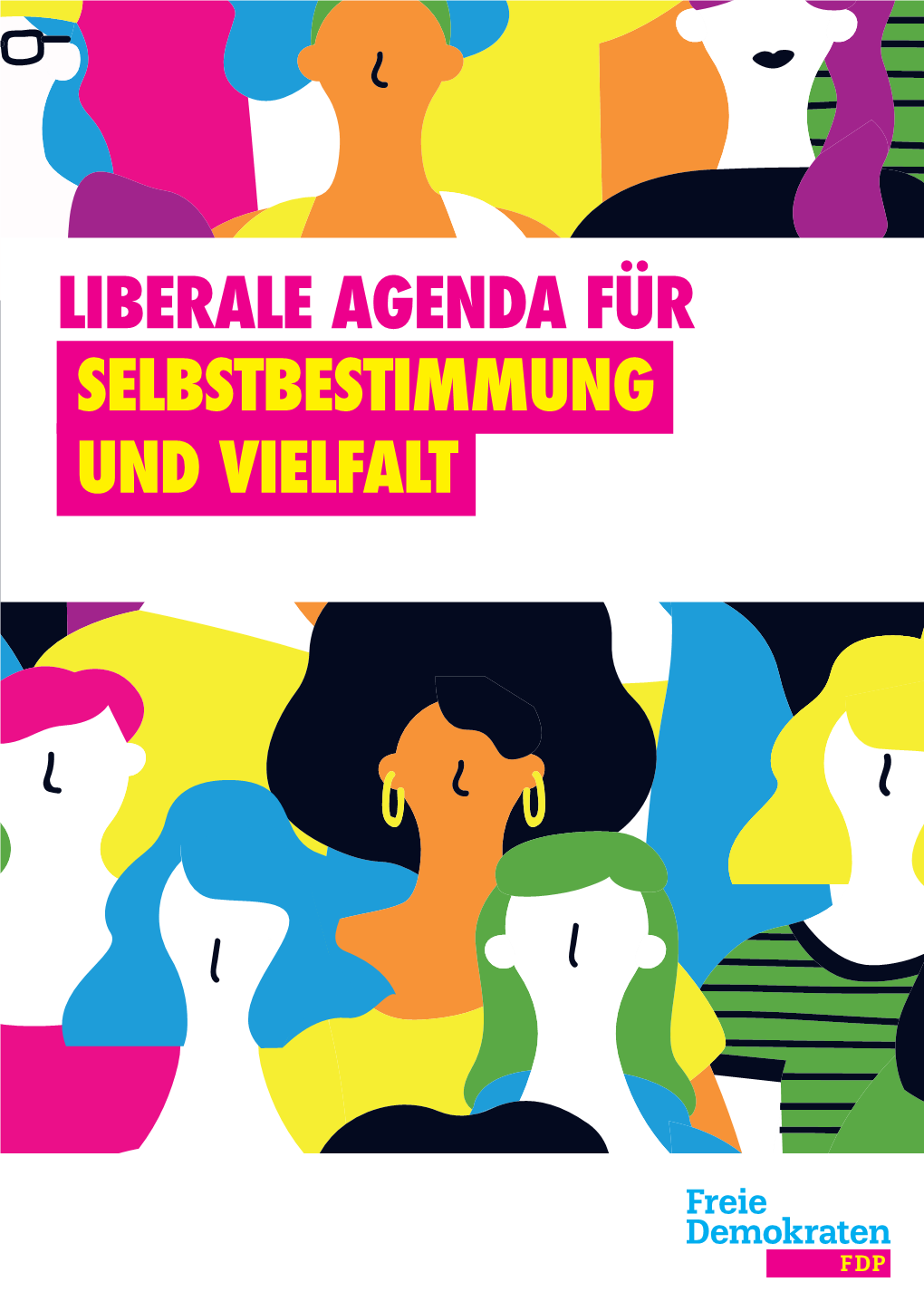 Broschüre „Liberale Agenda Für Selbstbestimmung Und Vielfalt”