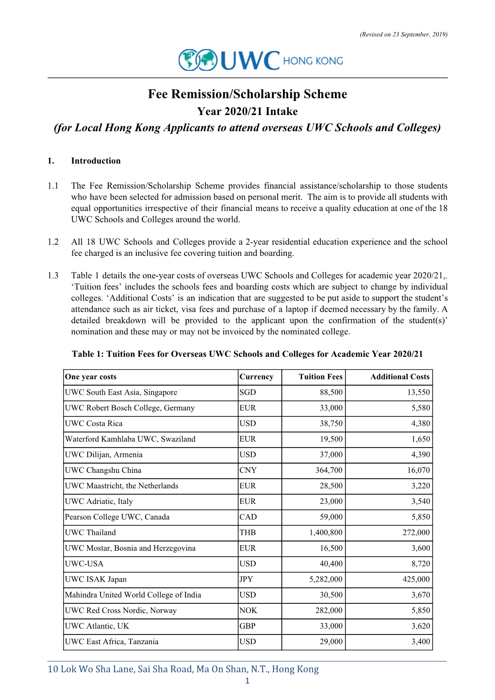 Fee Remission/Scholarship Scheme Year 2020/21 Intake (For Local Hong Kong Applicants to Attend Overseas UWC Schools and Colleges)