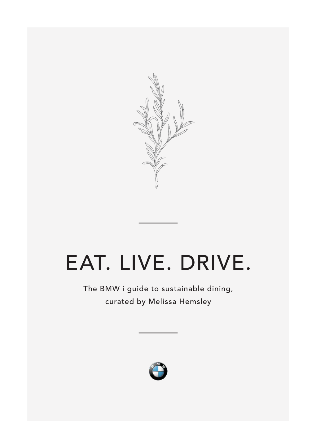 Eat. Live. Drive