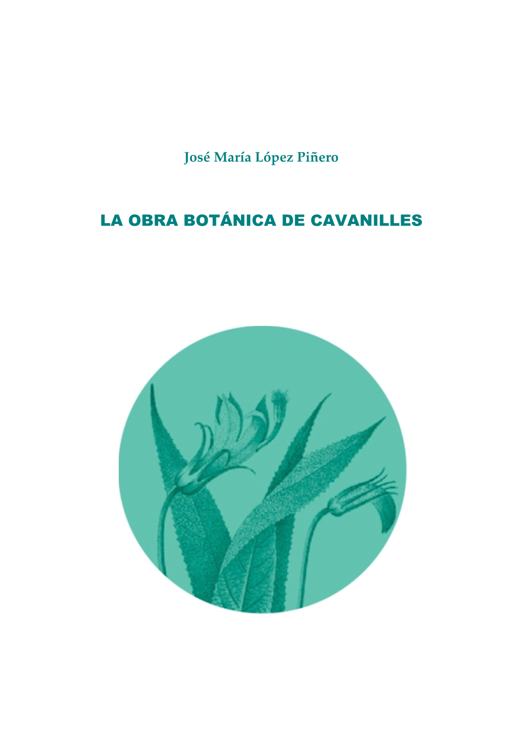 La Obra Botánica De Cavanilles Introducción