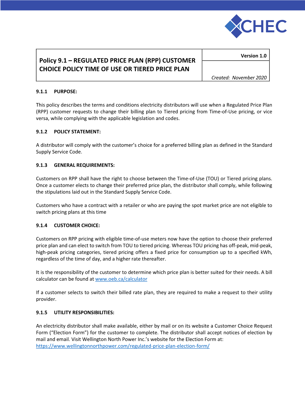 Policy 9.1 – REGULATED PRICE PLAN (RPP) CUSTOMER CHOICE POLICY TIME of USE OR TIERED PRICE PLAN Created: November 2020