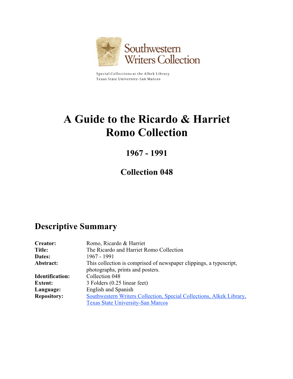 A Guide to the Ricardo & Harriet Romo Collection