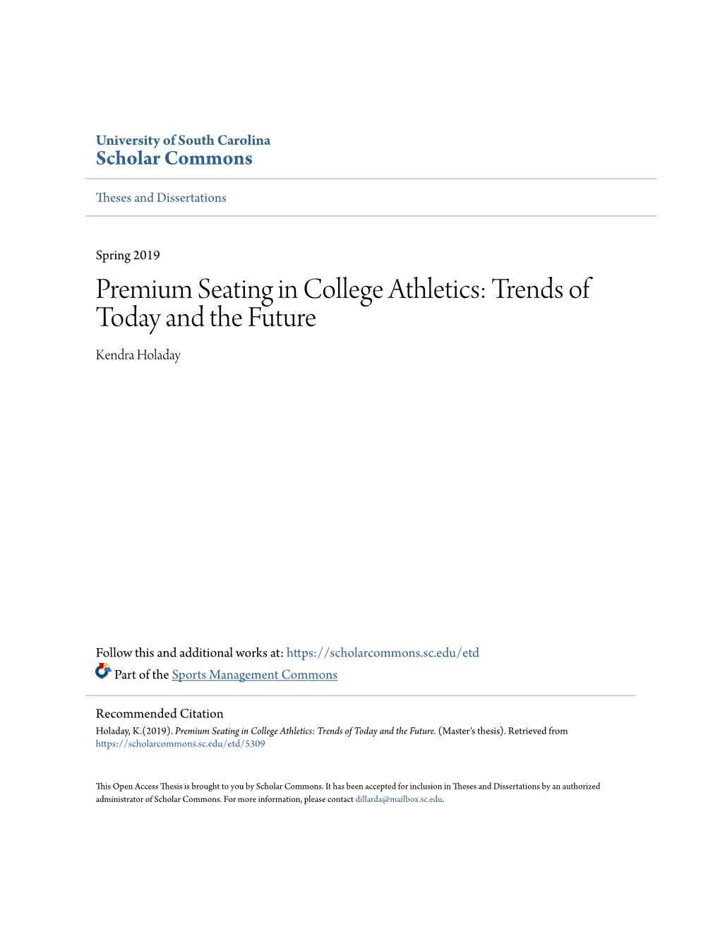Premium Seating in College Athletics: Trends of Today and the Future Kendra Holaday