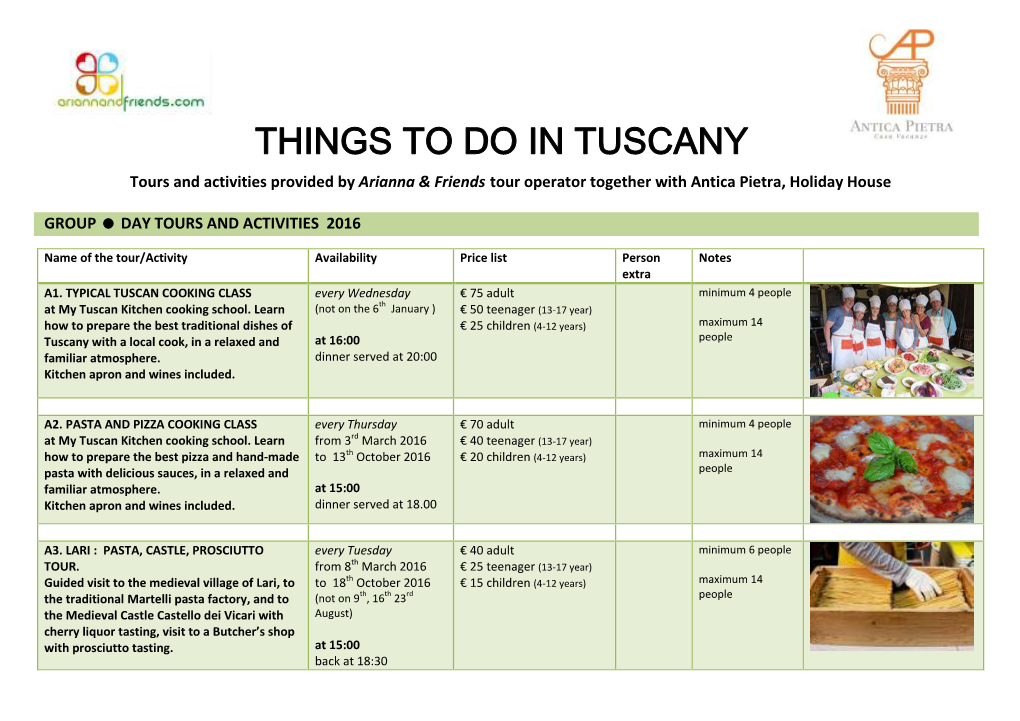 THINGS to DO in TUSCANY Tours and Activities Provided by Arianna & Friends Tour Operator Together with Antica Pietra, Holiday House