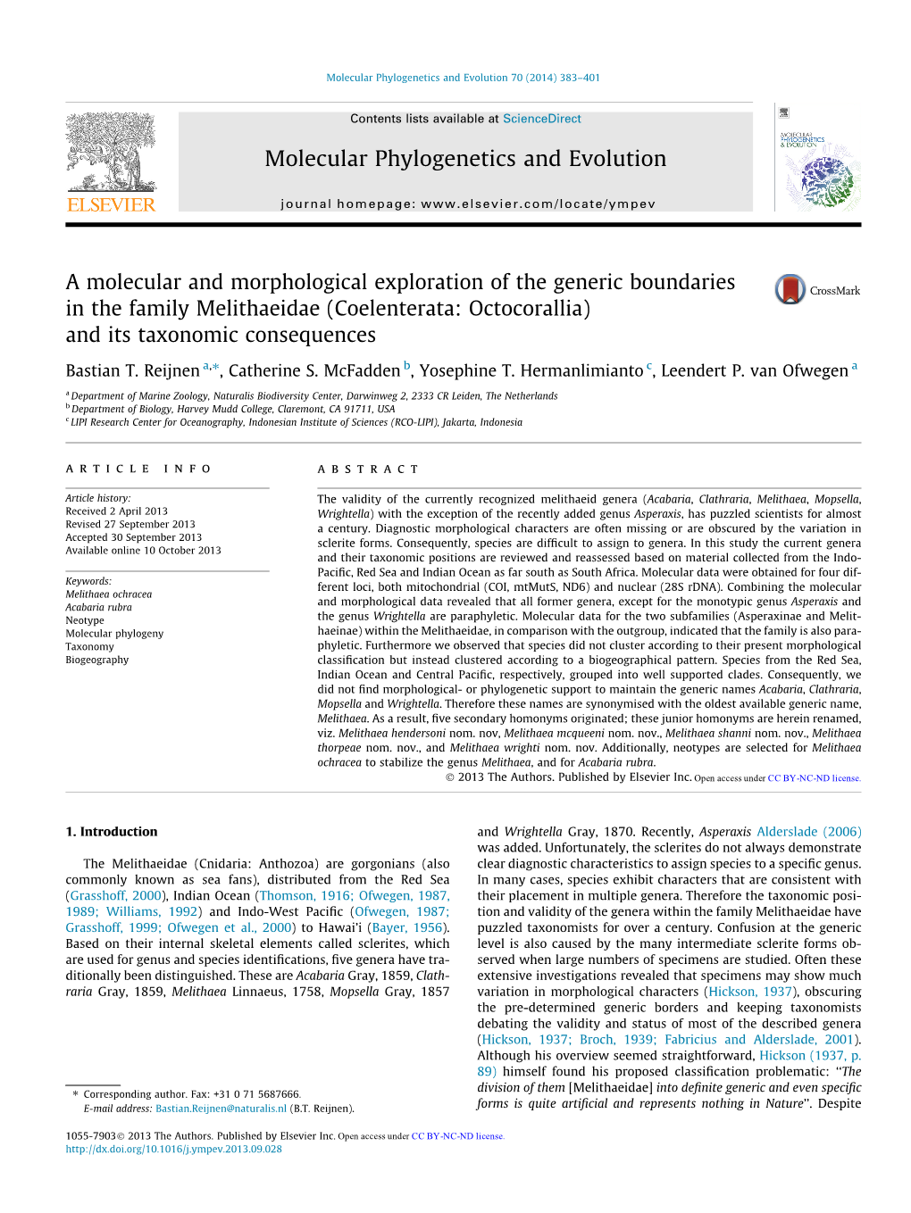 A Molecular and Morphological Exploration of the Generic Boundaries in the Family Melithaeidae (Coelenterata: Octocorallia) and Its Taxonomic Consequences ⇑ Bastian T