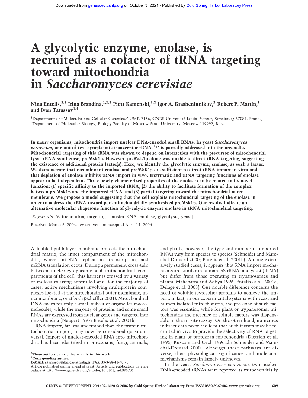 A Glycolytic Enzyme, Enolase, Is Recruited As a Cofactor of Trna Targeting Toward Mitochondria in Saccharomyces Cerevisiae