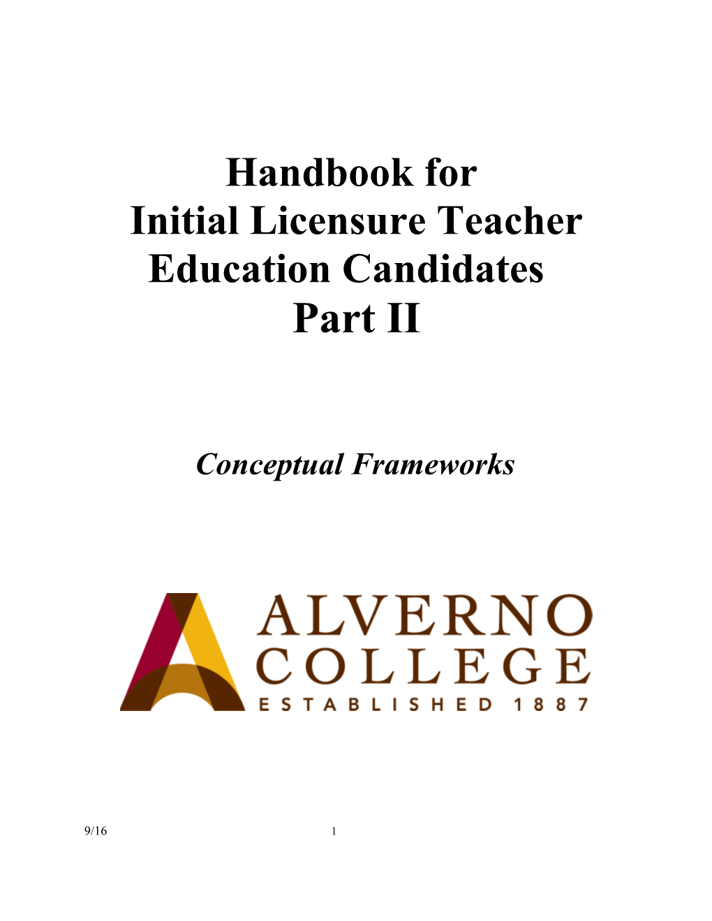 Initial Licensure Teacher Education Candidates